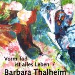 Vorm Tod ist alles Leben